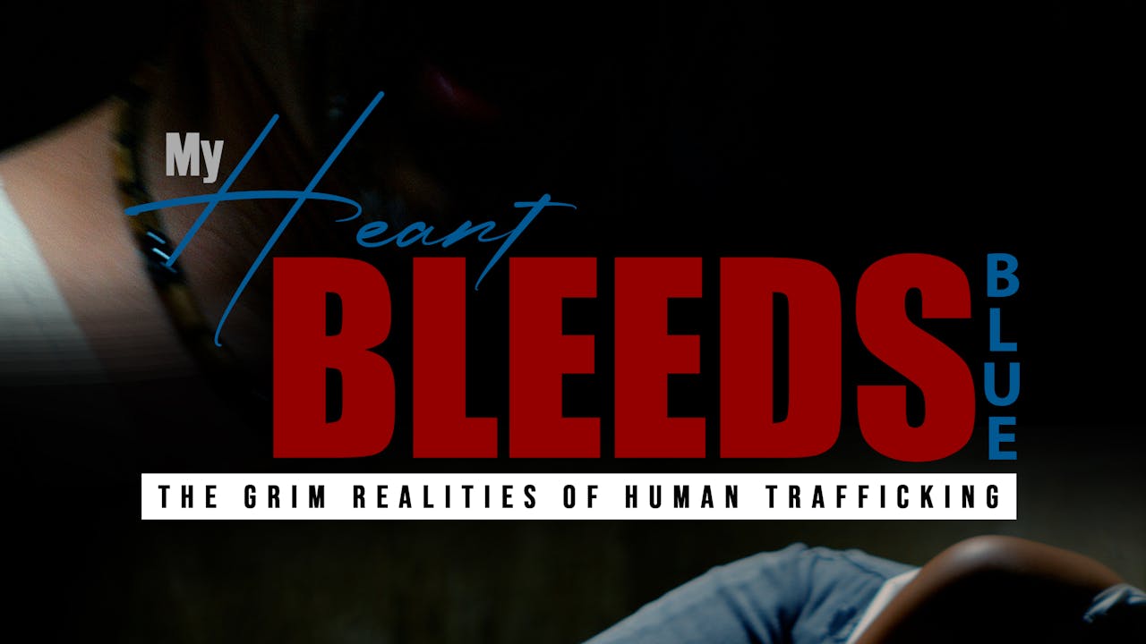 My Heart Bleeds Blue - Human Trafficking Awareness