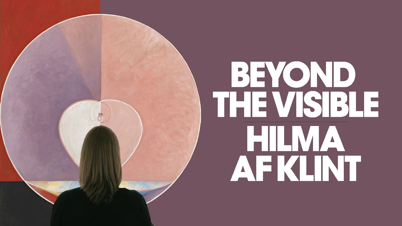 Beyond the Visible – Hilma af Klint