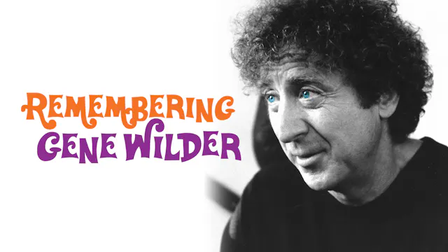 Remembering Gene Wilder