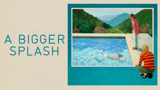 A Bigger Splash