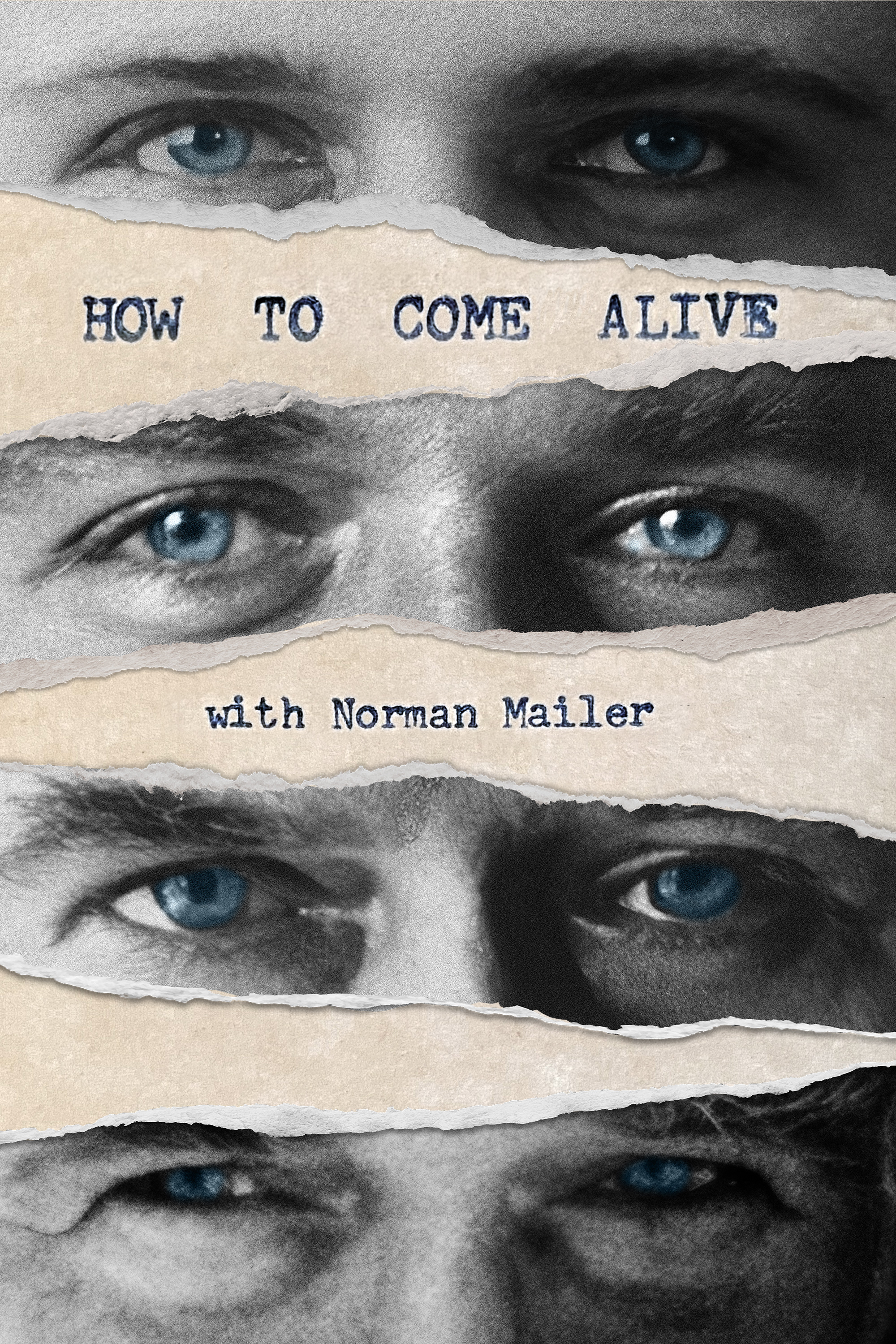How to Come Alive with Norman Mailer