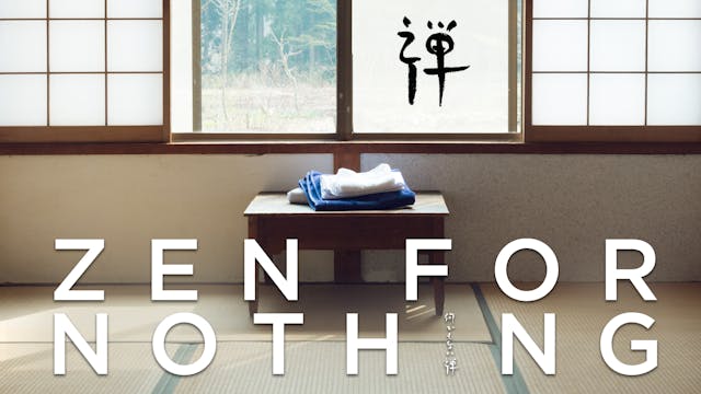 Zen for Nothing