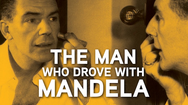The Man Who Drove with Mandela