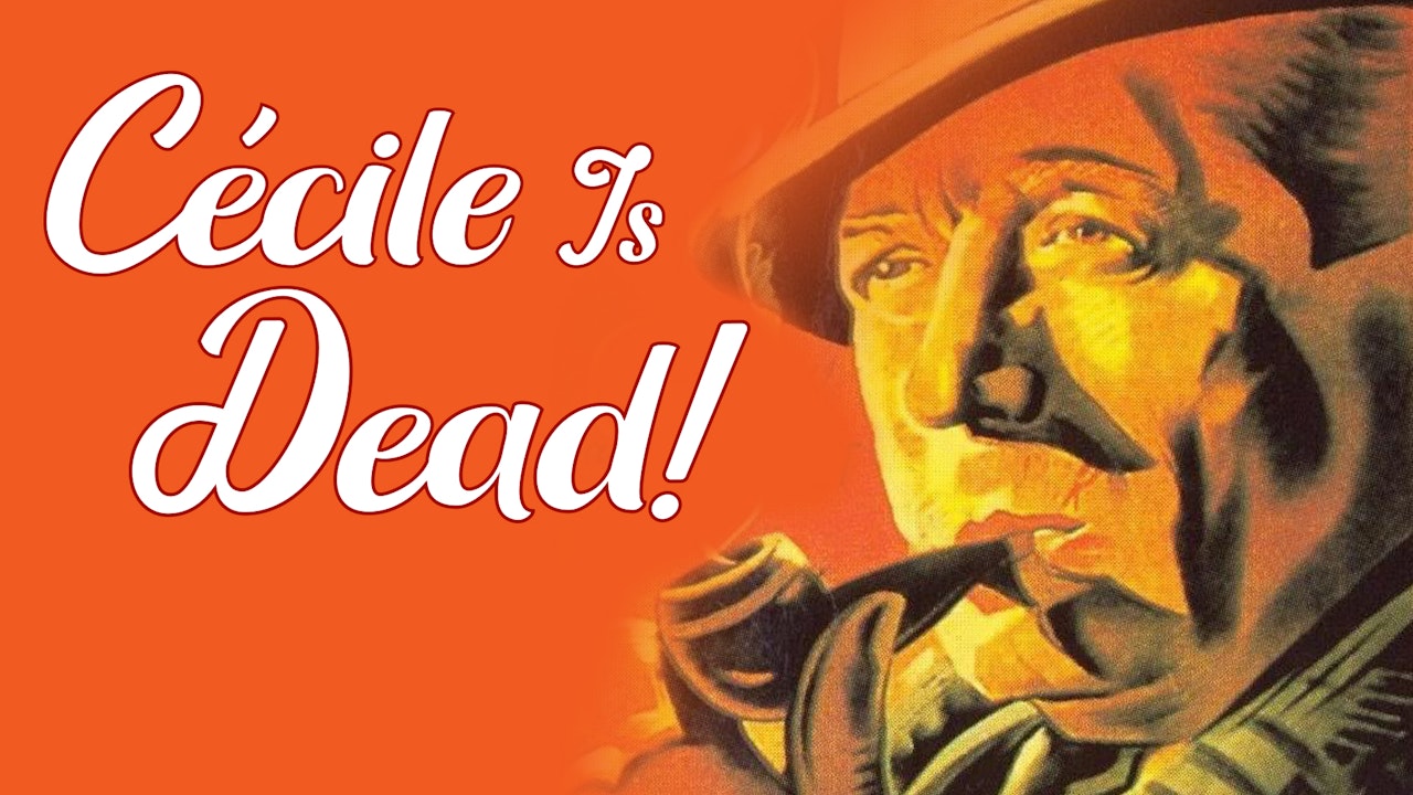 Cécile is Dead!