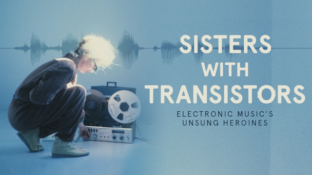 Sisters with Transistors