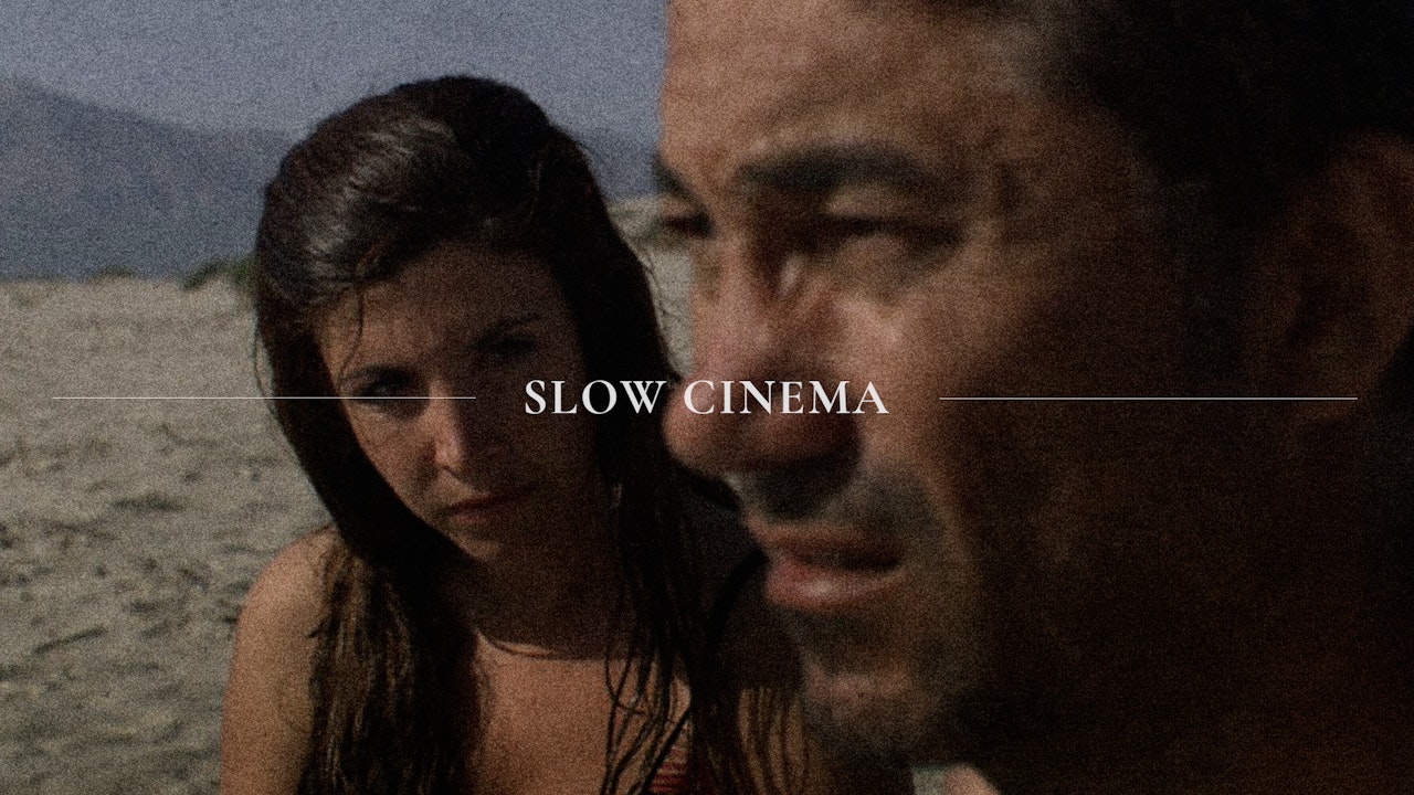 Slow Cinema