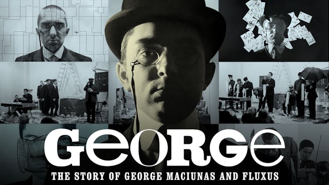 George: The Story of George Maciunas ...