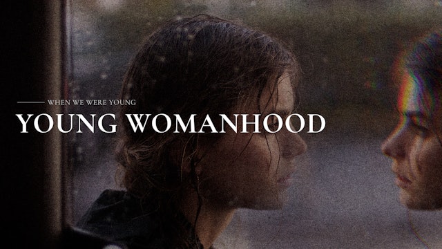 Young Womanhood