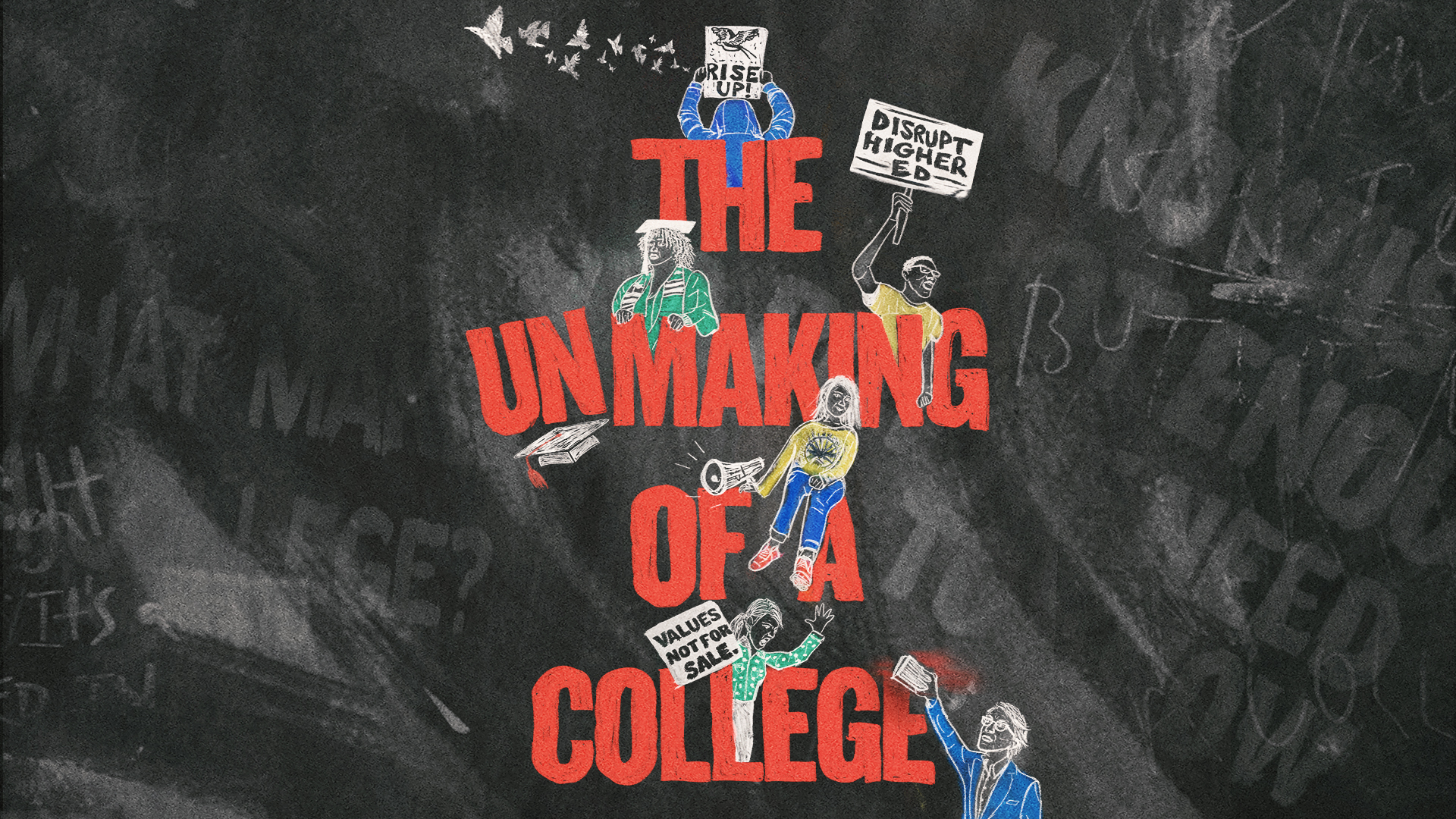The Unmaking of a College