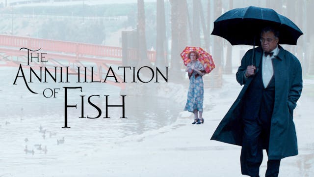 The Annihilation of Fish