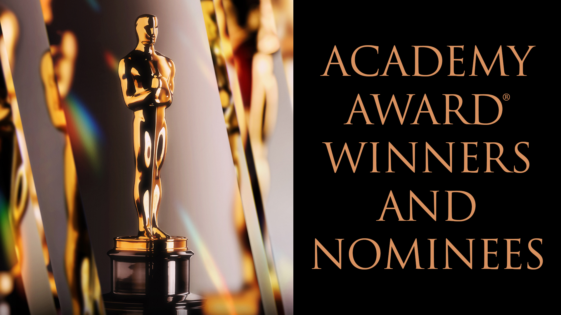 Academy Award® Winners and Nominees