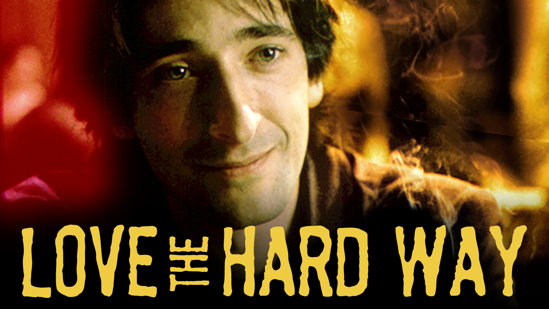 Love the Hard Way