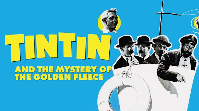 Tintin and the Mystery of the Golden Fleece