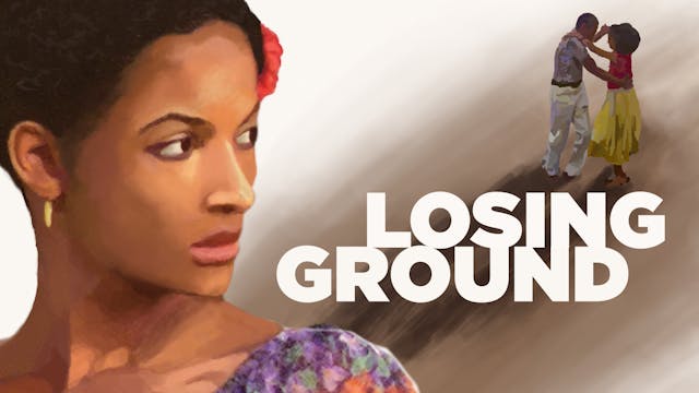 Losing Ground