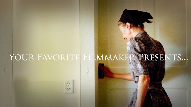 Your Favorite Filmmaker Presents...