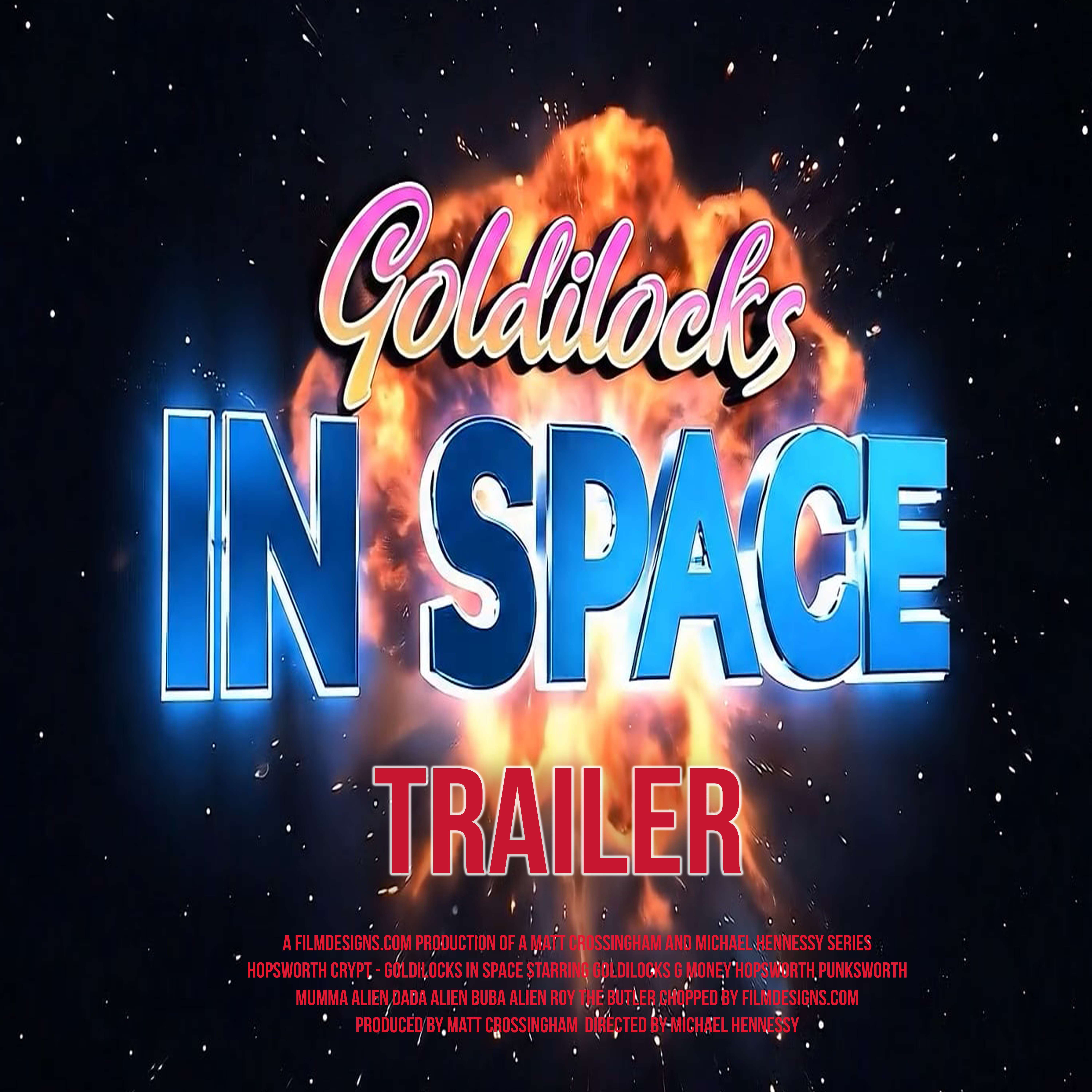 Hopsworth Crypt: Goldilocks in Space TRAILER