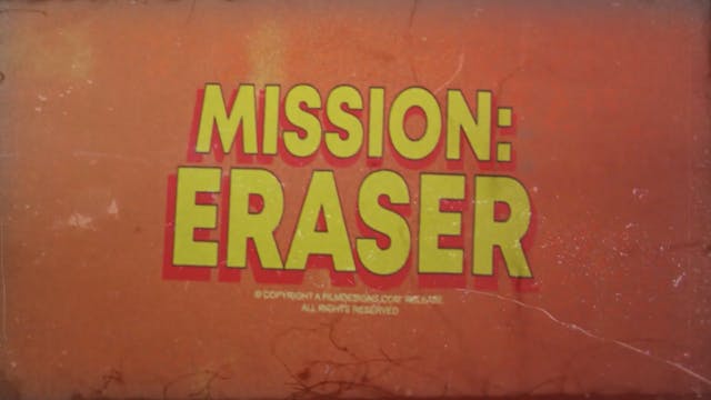 GRINDHOUSE: MISSION ERASER TRAILER