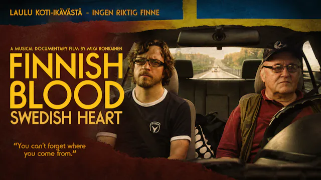 FINNISH BLOOD SWEDISH HEART (2013)