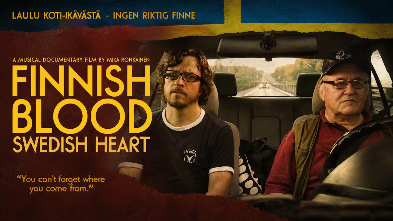 FINNISH BLOOD SWEDISH HEART (2013)