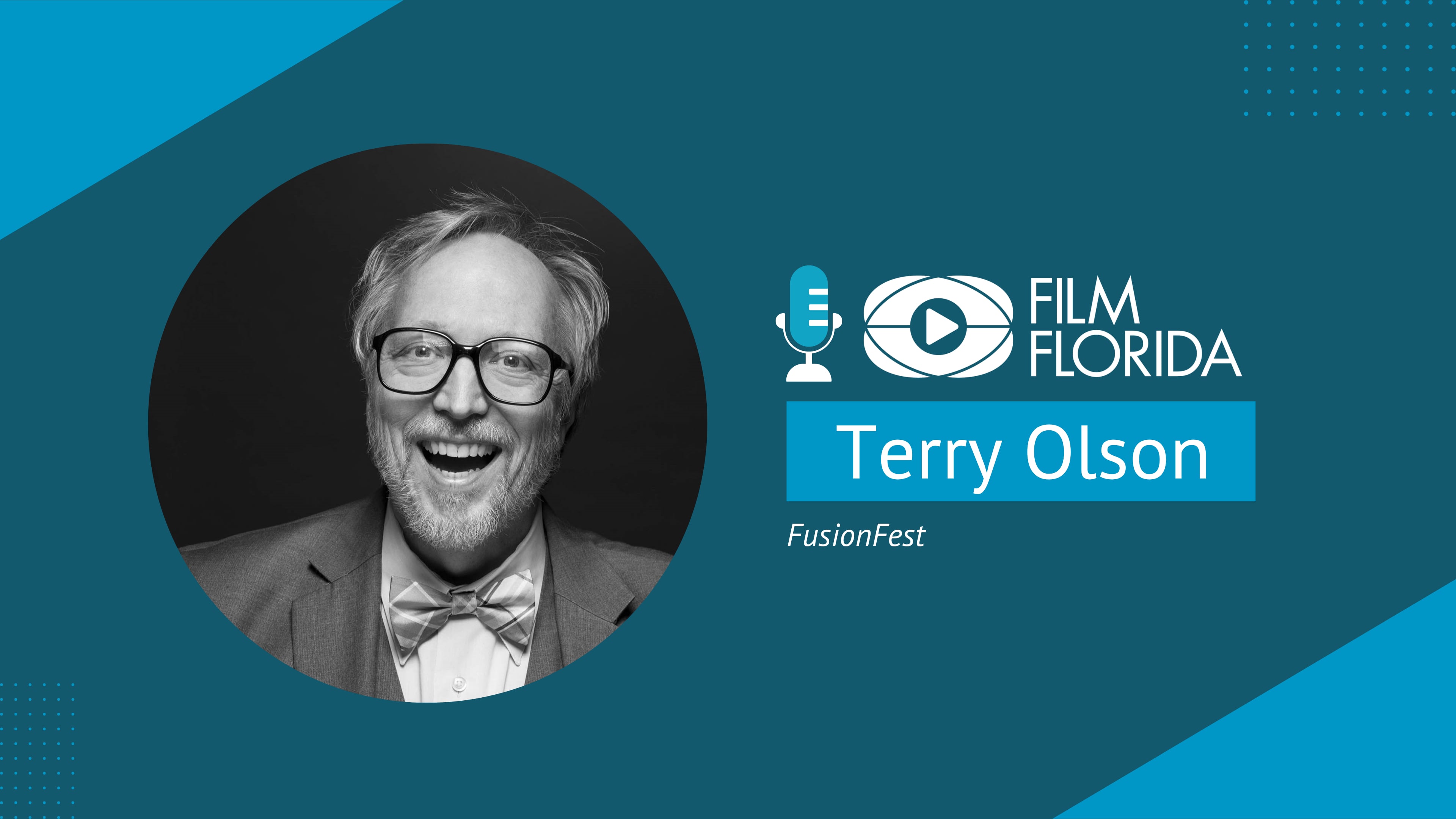 Terry Olson, FusionFest Orlando | Film Florida Podcast