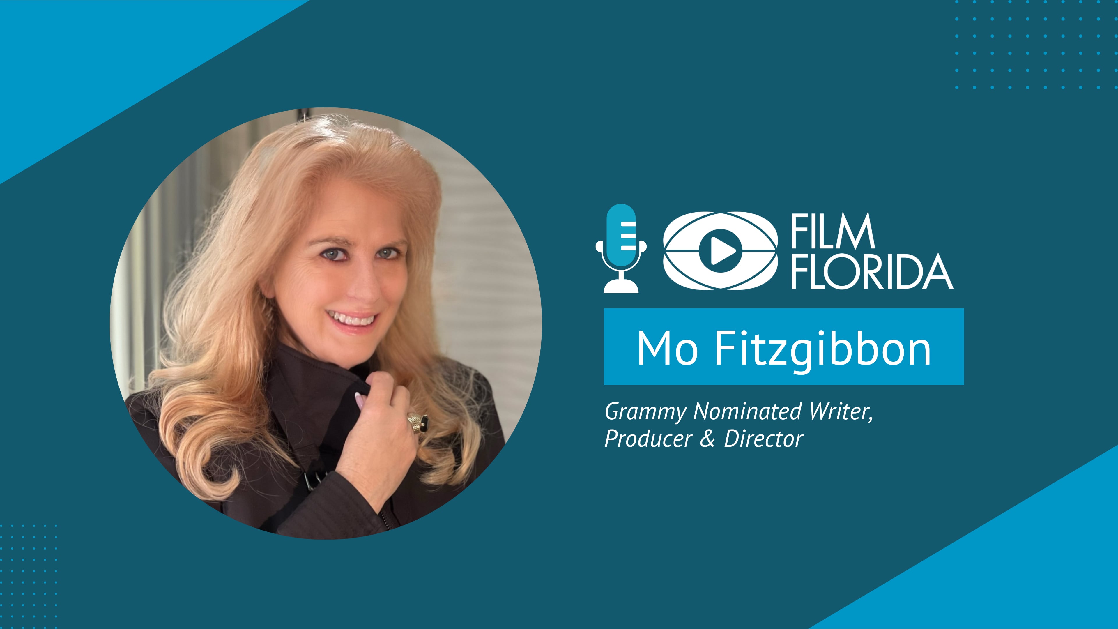 Mo Fitzgibbon, Writer, Producer & Director | Film Florida Podcast