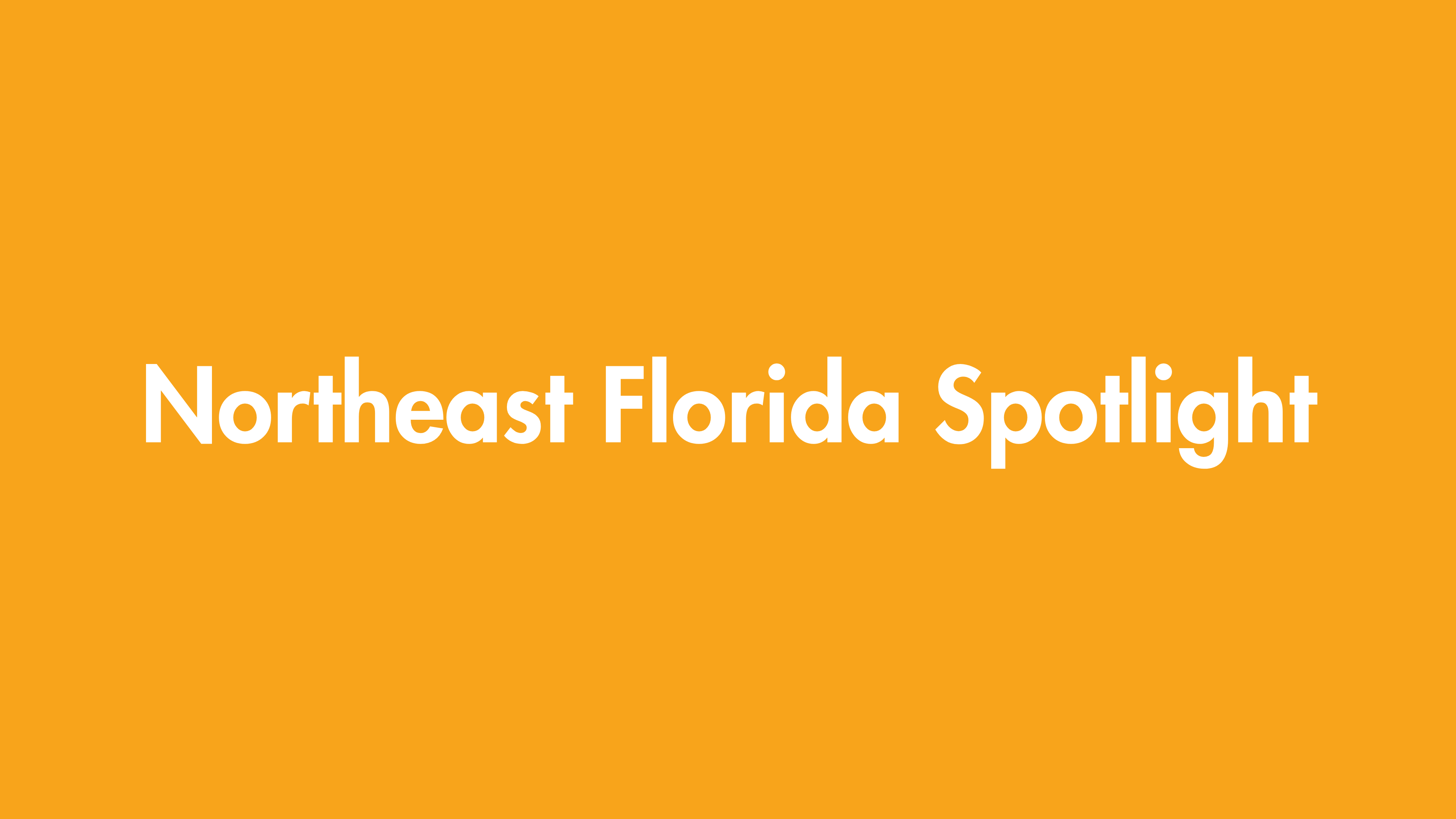 Northeast Florida Spotlight