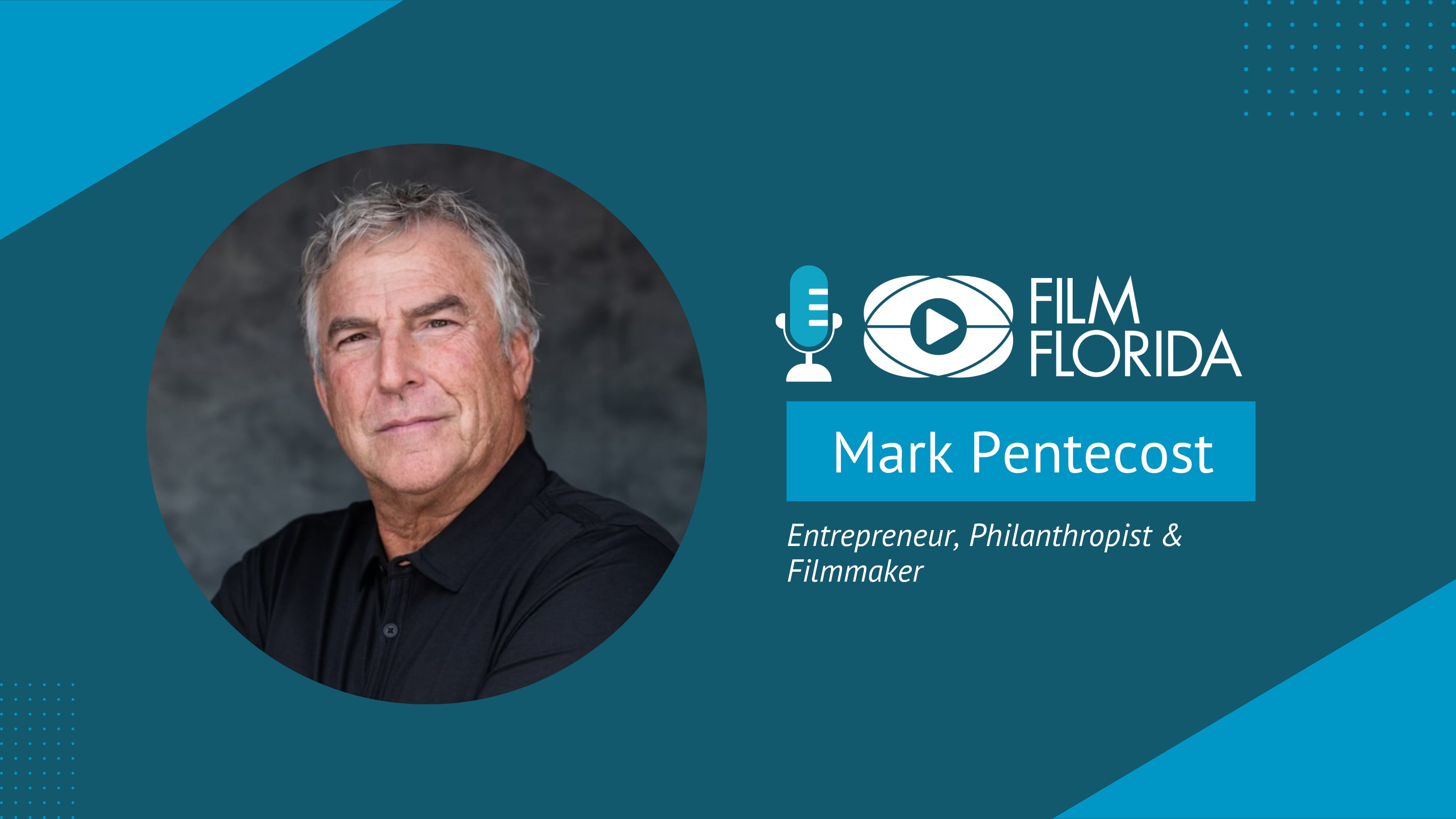 Mark Pentecost, “Florida Wild” | Film Florida Podcast