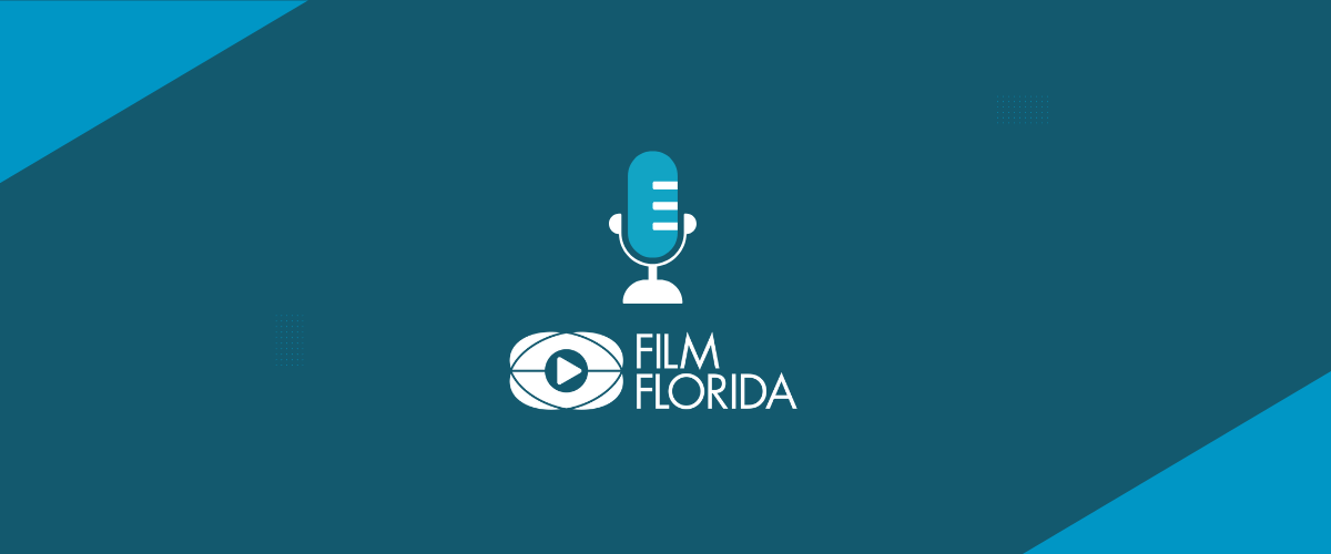 Film Florida Podcast