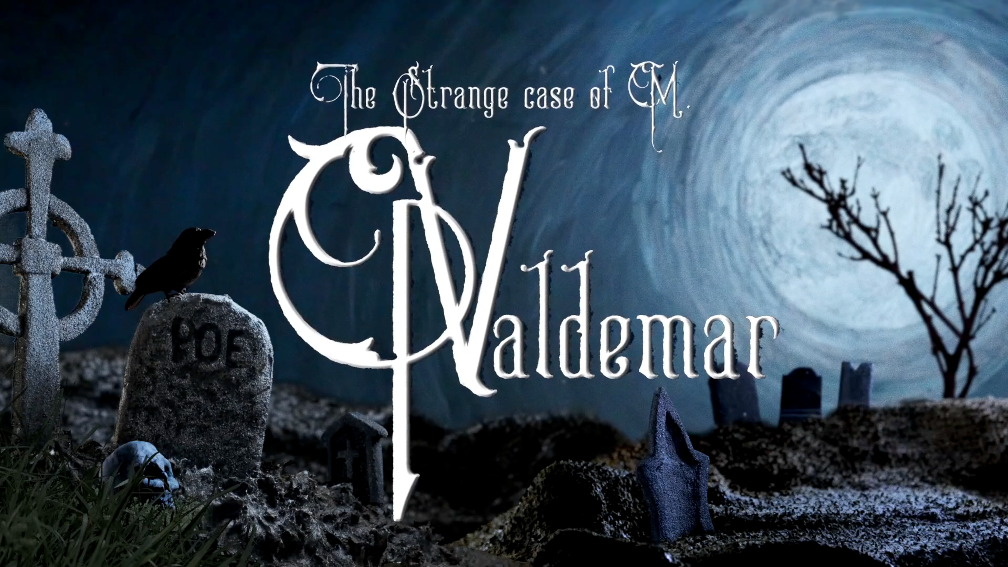 The Strange Case of Mr. Valdemar