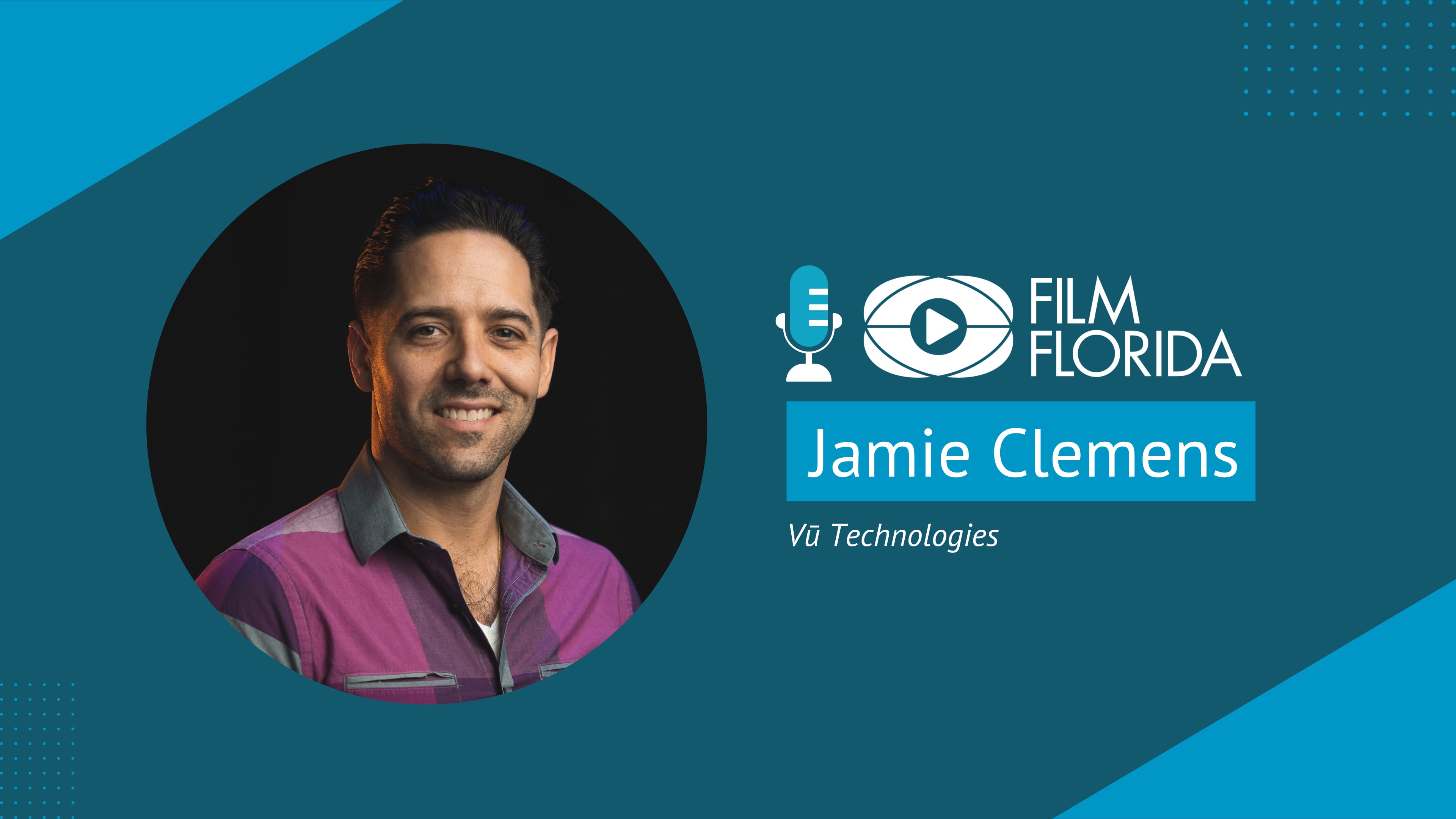 Jamie Clemens, Vū Studios | Film Florida Podcast
