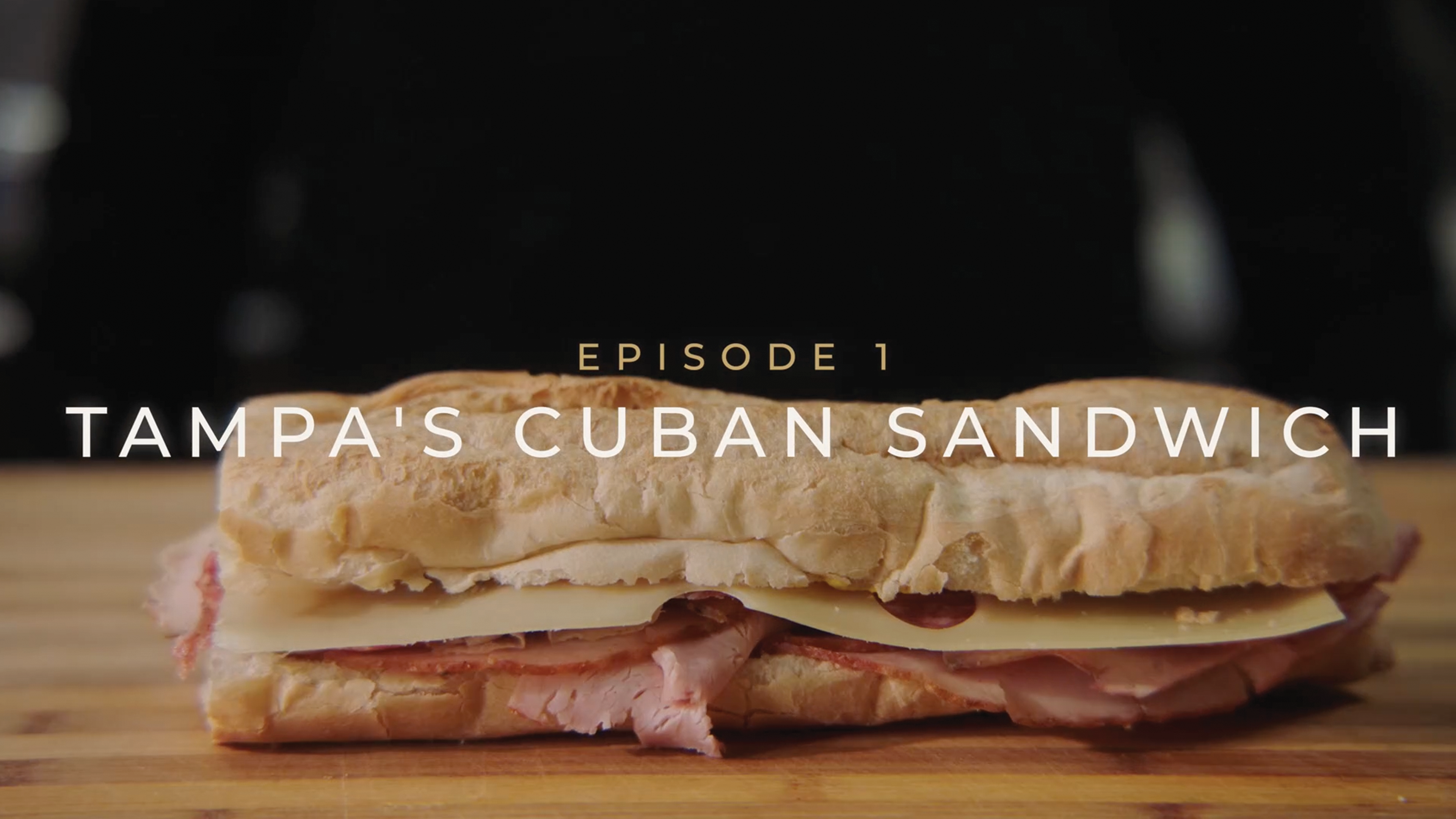 Savoring Tampa - Ep. 1: Tampa's Cuban Sandwich