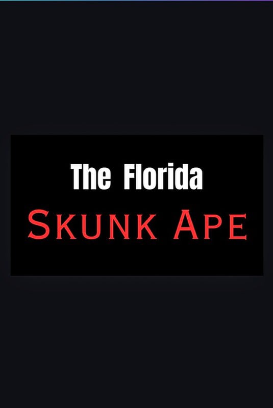 The Florida Skunk Ape