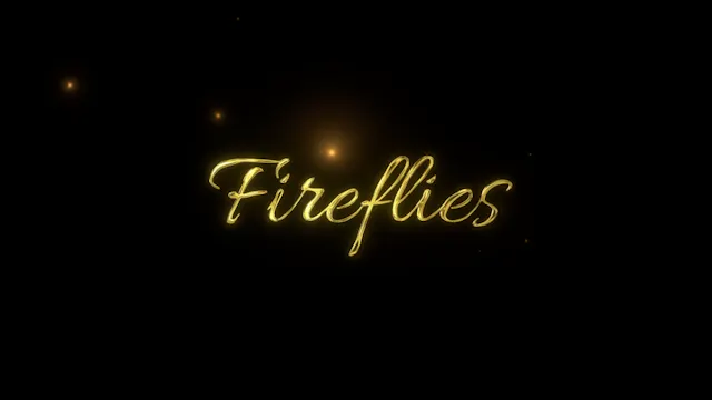 Fireflies