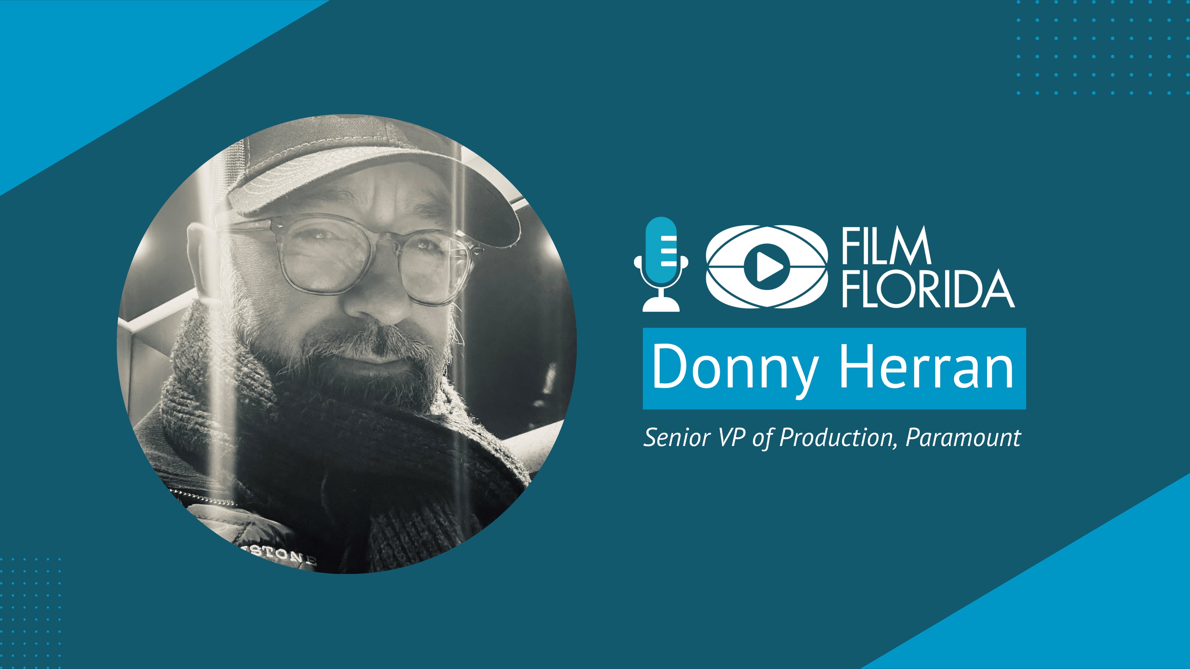 Donny Herran, Paramount | Film Florida Podcast