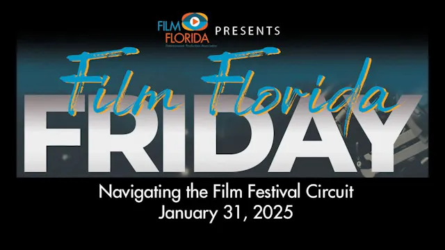 Navigating the Film Festival Circuit