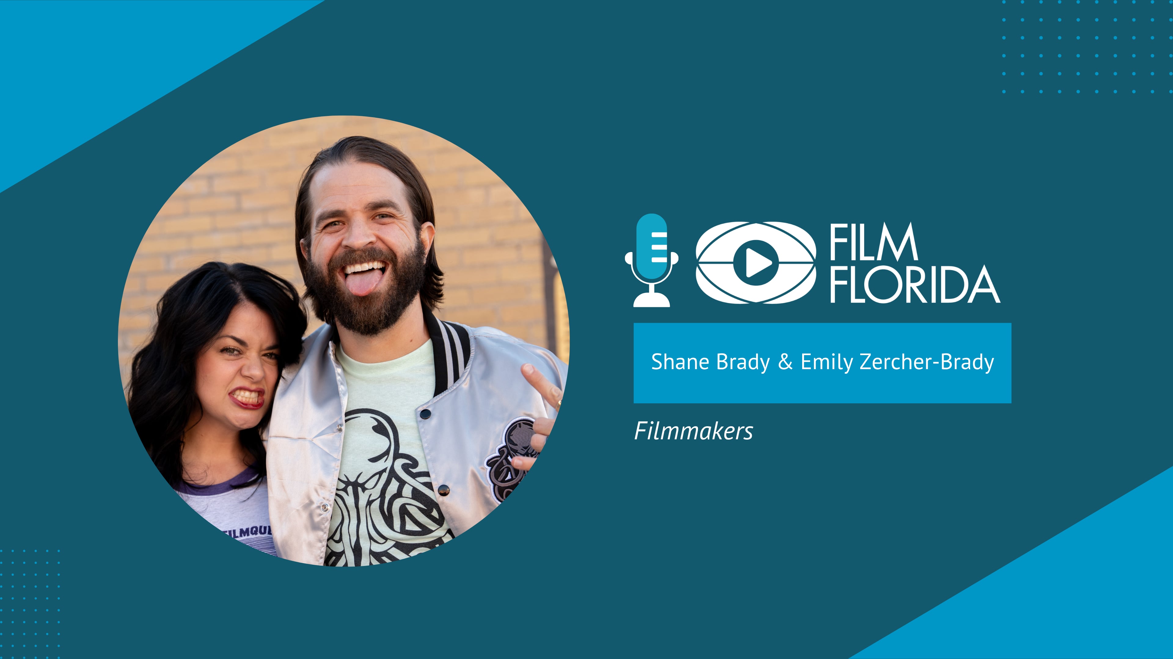 Shane Brady & Emily Zercher-Brady, “Hacked” | Film Florida Podcast