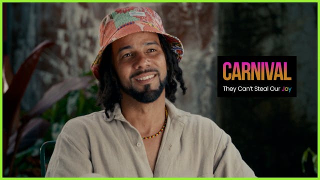Carnival ,They Can't Steal Our Joy.