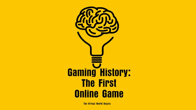 The History of Gaming 13