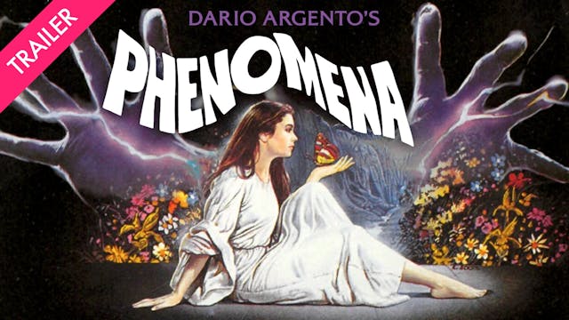 Phenomena - Trailer