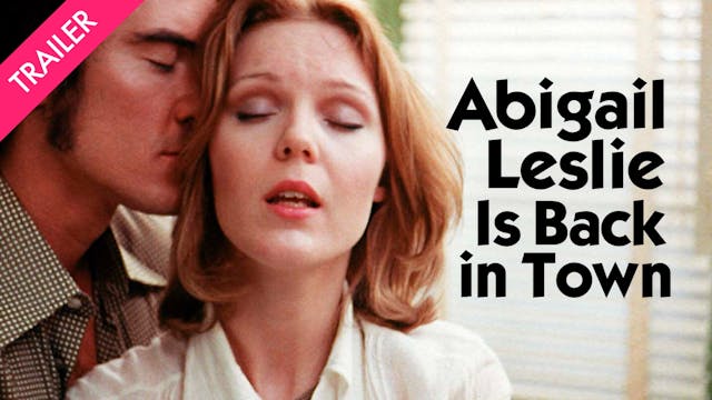 Abigail Leslie Is Back in Town - Trailer