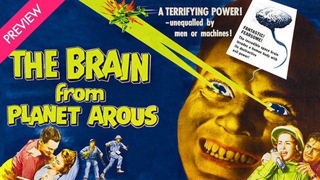 The Brain from Planet Arous - Preview