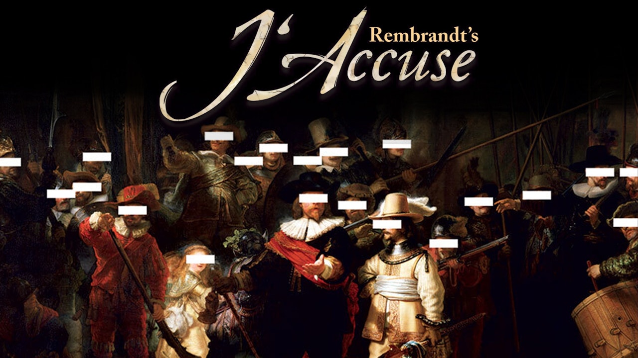 Rembrandt's J'accuse