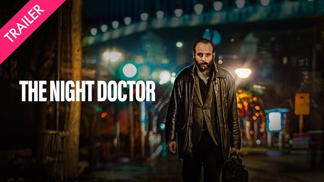 The Night Doctor - Trailer