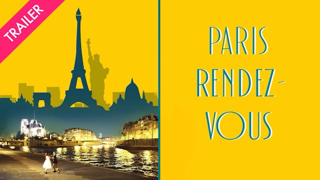 Paris Rendezvous - Trailer