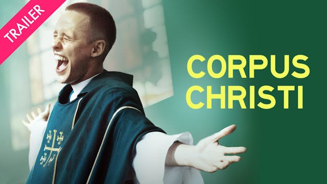 Corpus Christi - Trailer