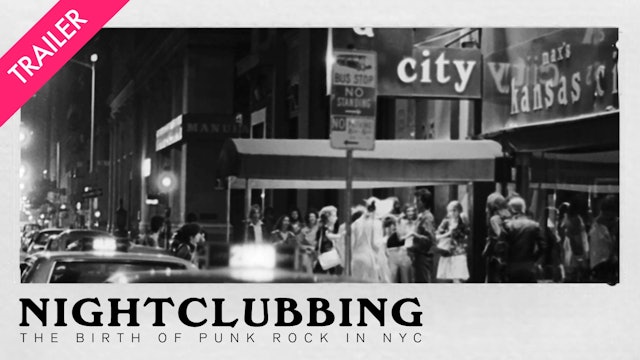 Nightclubbing: The Birth of Punk Rock in NYC - Coming 6/9