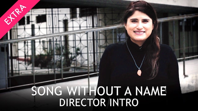 Song Without a Name: Director Intro