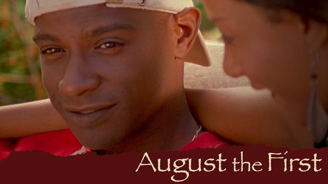 AUGUST THE FIRST