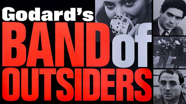 CLEVELAND CINEMATHEQUE presents BAND OF OUTSIDERS