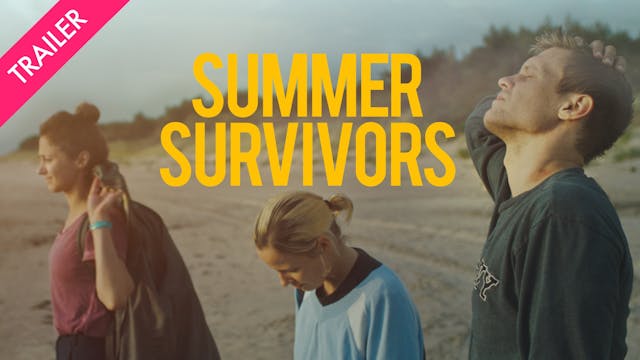 Summer Survivors - Trailer
